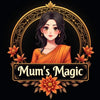 Mum's Magic